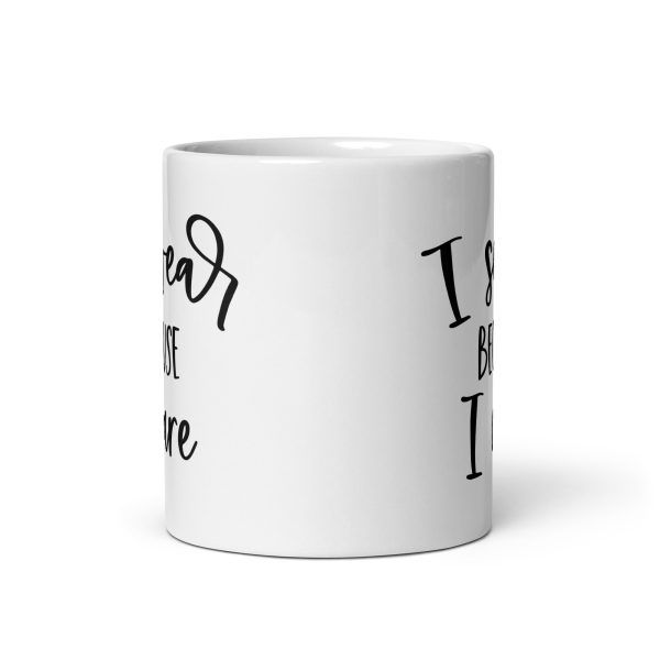 I Swear Because I Care Funny Coffee Mug / Cup - Image 4