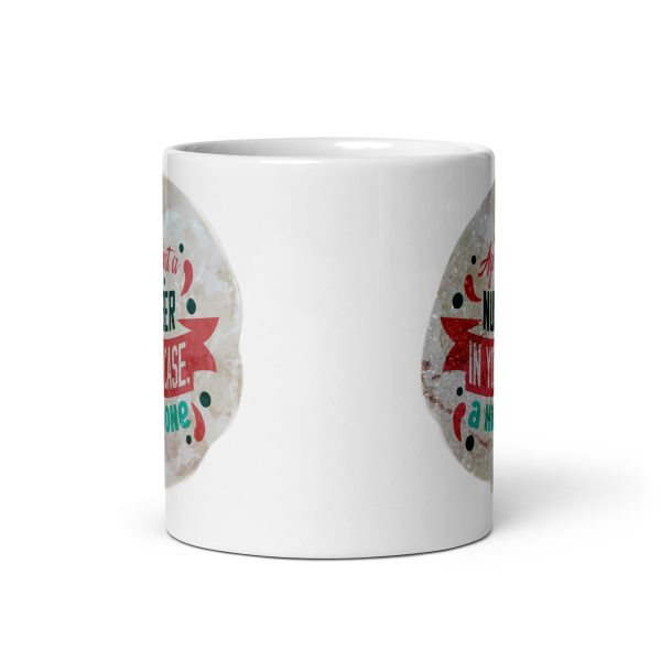 Age is just a number in your case a high one Funny Coffee Mug / Cup - Image 3