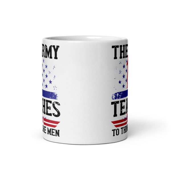 The army teaches boys to think like men funny coffee mug / cup - Image 3