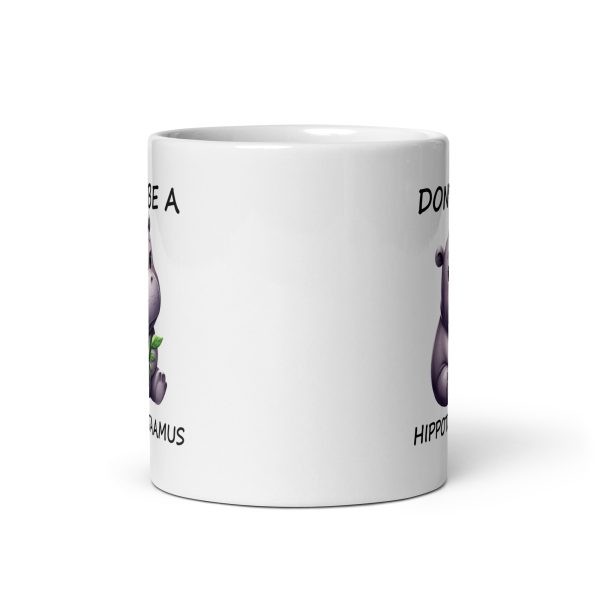 Don't be a hippotwataamus funny coffee mug / cup - Image 3