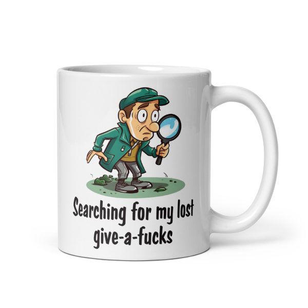 Searching For My Lost Give-A-Fucks Funny Coffee Mug / Cup - Image 2