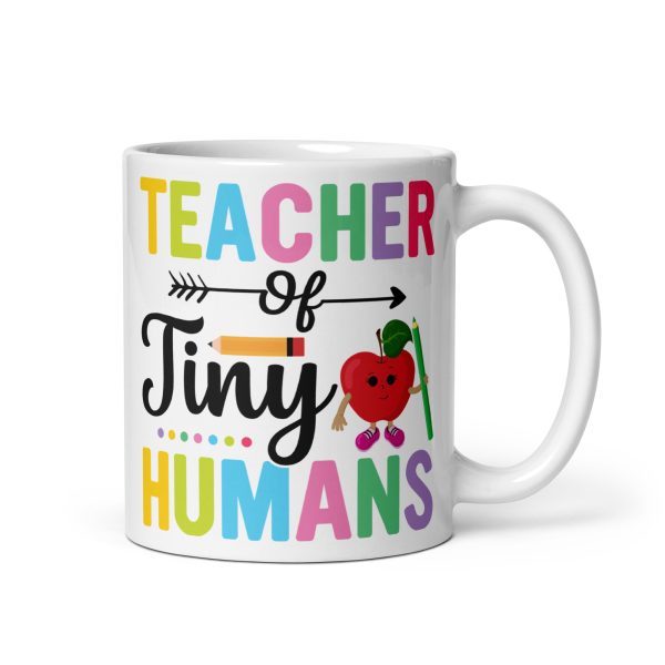 Teacher of tiny humans funny coffee mug / cup