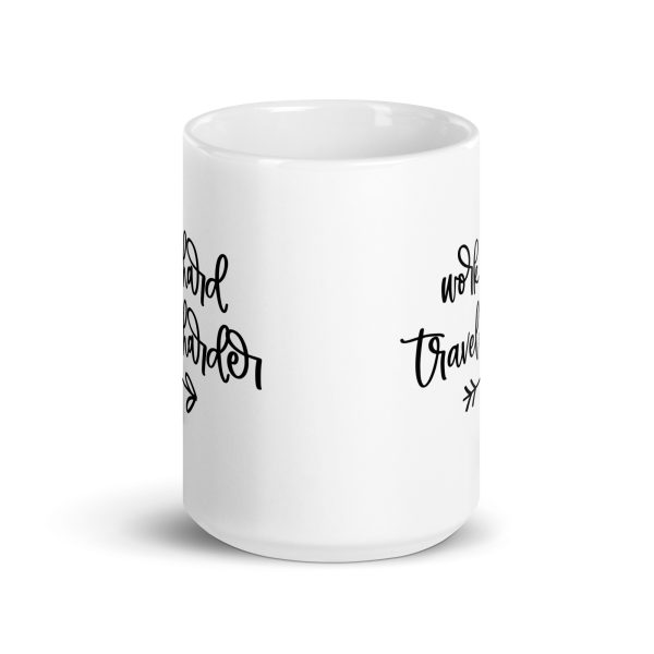 Work hard travel harder Funny Coffee Mug / Cup - Image 6