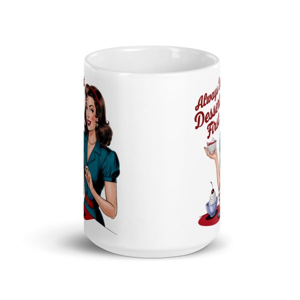 Always eat dessert first funny coffee mug / cup - Image 7