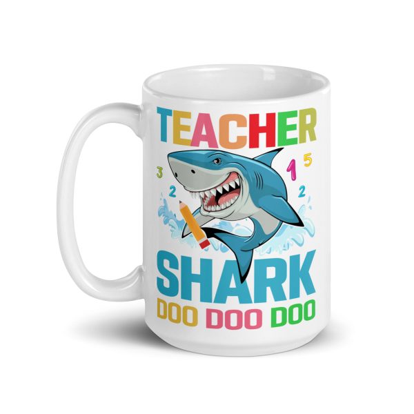 Teacher shark doo doo doo funny coffee mug / cup - Image 5