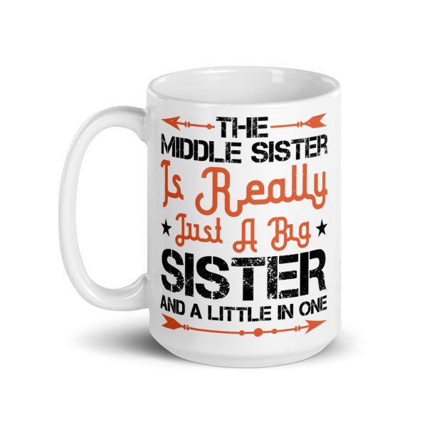 The middle sister is really just a big sister and a little in one funny coffee mug / cup - Image 5