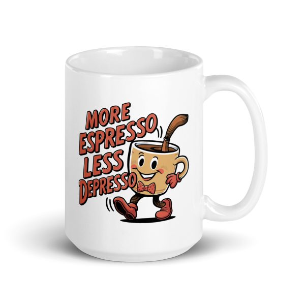 More Espresso Less Depresso Funny Coffee Mug / Cup - Image 5