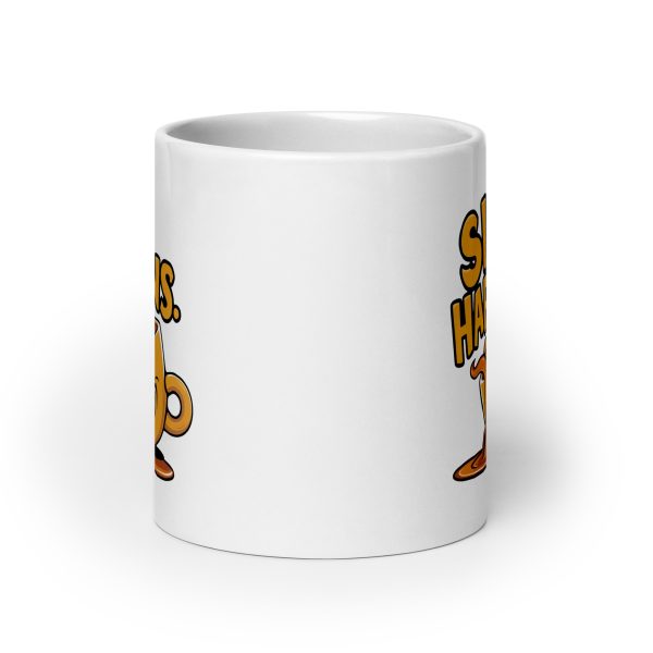 Sip Happens Funny Coffee Mug / Cup - Image 9