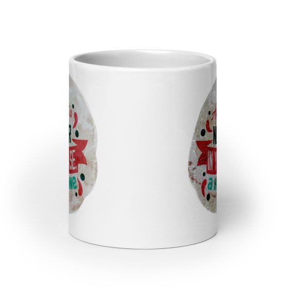 Age is just a number in your case a high one Funny Coffee Mug / Cup - Image 9