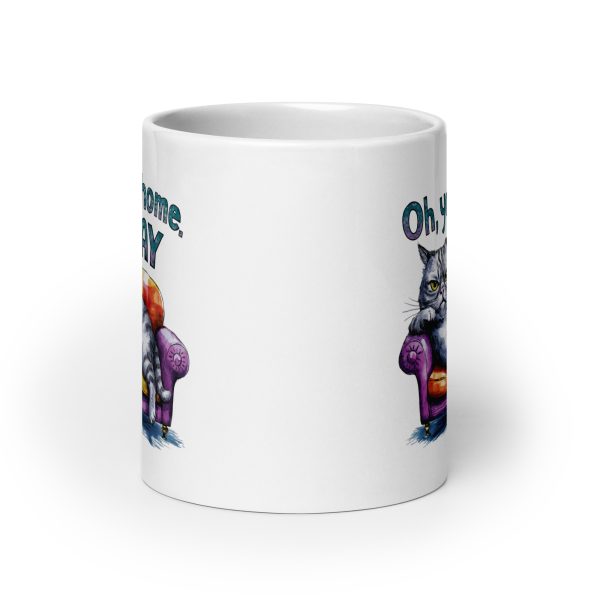 Oh you are home yay funny cat coffee mug / cup - Image 9