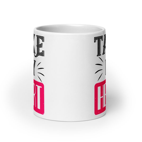 Take my heart funny coffee mug / cup - Image 9